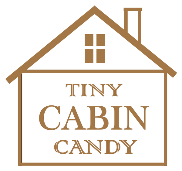 Tiny Cabin Candy